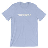 THURSDAY Short-Sleeve Unisex T-Shirt