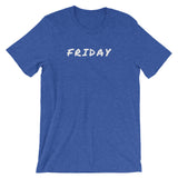 FRIDAY Short-Sleeve Unisex T-Shirt