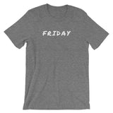 FRIDAY Short-Sleeve Unisex T-Shirt
